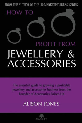 How To Profit From Jewellery And Accessories