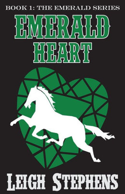 Emerald Heart (Emerald Series)