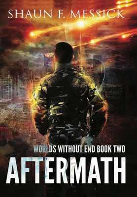 Worlds Without End: Aftermath (Book 2)