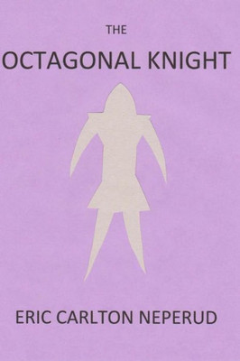 The Octagonal Knight (The Limbo Chronicles)