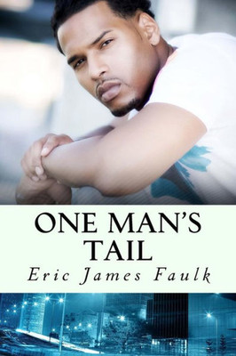 One Man'S Tail