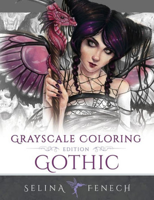 Gothic - Grayscale Edition Coloring Book (Grayscale Coloring Books By Selina)