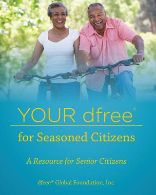 Your Dfree For Seasoned Citizens: A Resource For Senior Citizens
