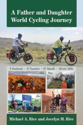 A Father And Daughter World Cycling Journey