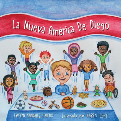 La Nueva America De Diego (Spanish Edition)