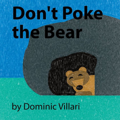 Don'T Poke The Bear (Forest Friends)
