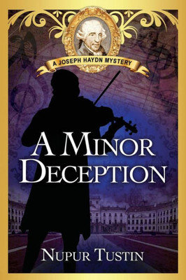 A Minor Deception: A Joseph Haydn Mystery (Joseph Haydn Mystery Series)