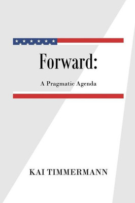 Forward A Pragmatic Agenda