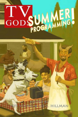 Tv Gods: Summer Programming