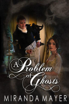 A Problem Of Ghosts (Red Slipper Series)
