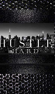 Hustle hard $ir Michael black Diamond creative blank journal - Hardcover