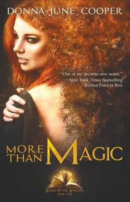 More Than Magic (1) (Books Of The Kindling)