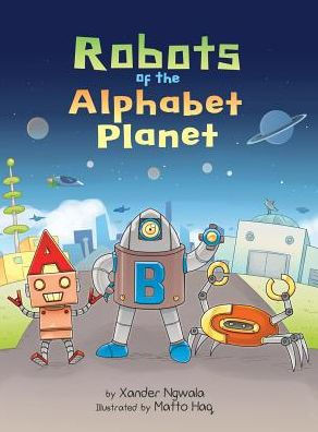 Abc: Robots Of The Alphabet Planet