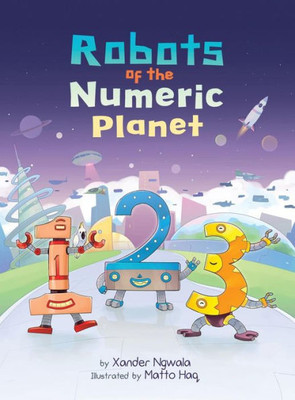 123: Robots Of The Numeric Planet