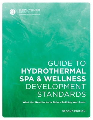 Guide To Hydrothermal Spa Development Standards