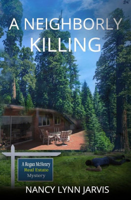 A Neighborly Killing (Regan Mchenry Real Estate Mysteries)