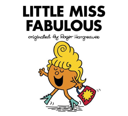 Little Miss Fabulous (Mr. Men And Little Miss)