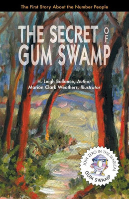 The Secret Of Gum Swamp