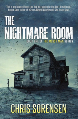 The Nightmare Room (The Messy Man)