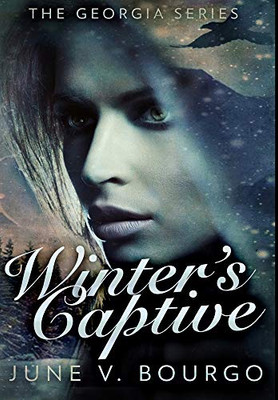 Winter's Captive: Premium Large Print Hardcover Edition