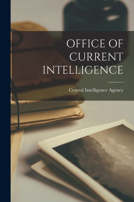 Office Of Current Intelligence