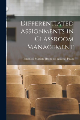 Differentiated Assignments In Classroom Management