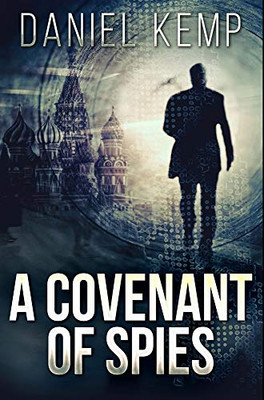 A Covenant Of Spies: Premium Hardcover Edition - Hardcover - 9781034372905