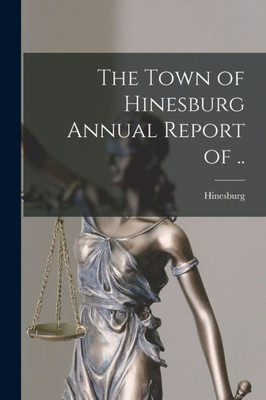 The Town Of Hinesburg Annual Report Of ..