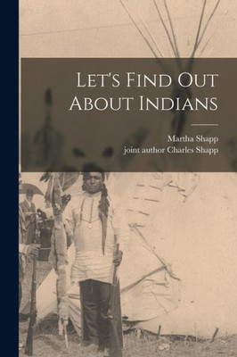 Let'S Find Out About Indians