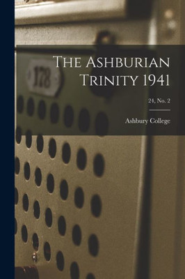 The Ashburian Trinity 1941; 24, No. 2