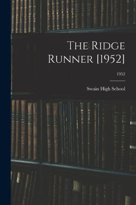 The Ridge Runner [1952]; 1952