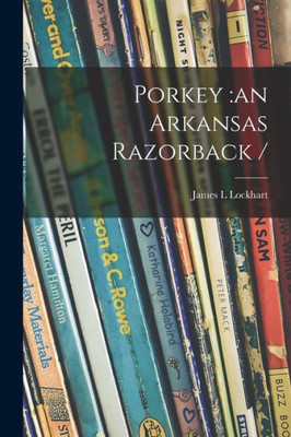 Porkey: An Arkansas Razorback /
