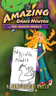 Amazing Grace Newton And The Missing Noodle (3)