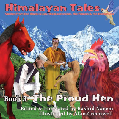 The Proud Hen (Himalayan Tales)