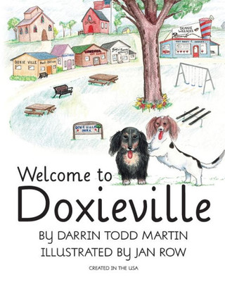 Welcome To Doxieville (1) (Doxieville Collector)