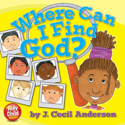 Where Can I Find God? (4) (Holy Child Books)