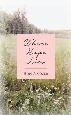 Where Hope Lies