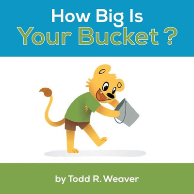 How Big Is Your Bucket?