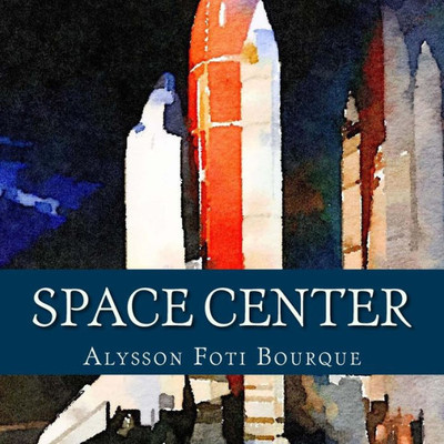 Space Center (Rhyme Or Reason Travels)
