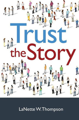 Trust The Story