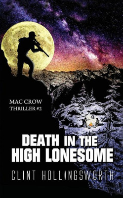 Death In The High Lonesome (The Mac Crow Thrillers)