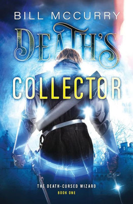 Death'S Collector (Death-Cursed Wizard)