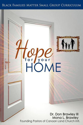 Black Families Matter: Hope For Your Home