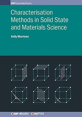 Characterisation Methods In Solid State And Materials Science