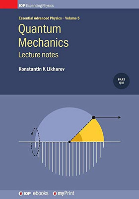 Quantum Mechanics: Lecture Notes, Volume 5: Lecture Notes