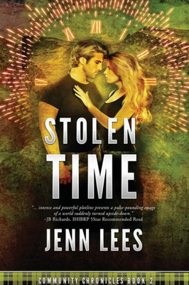 Stolen Time: Community Chronicles Book 2 (Book2)