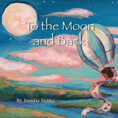 To The Moon And Back