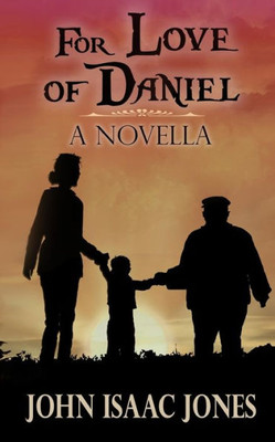 For Love Of Daniel