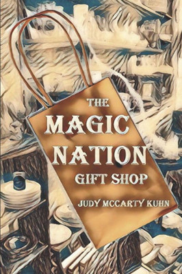 The Magic Nation Gift Shop (Magic Nation Tales)