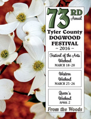 Tyler County Dogwood Festival: 2016
